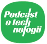 Podcast o technologii
